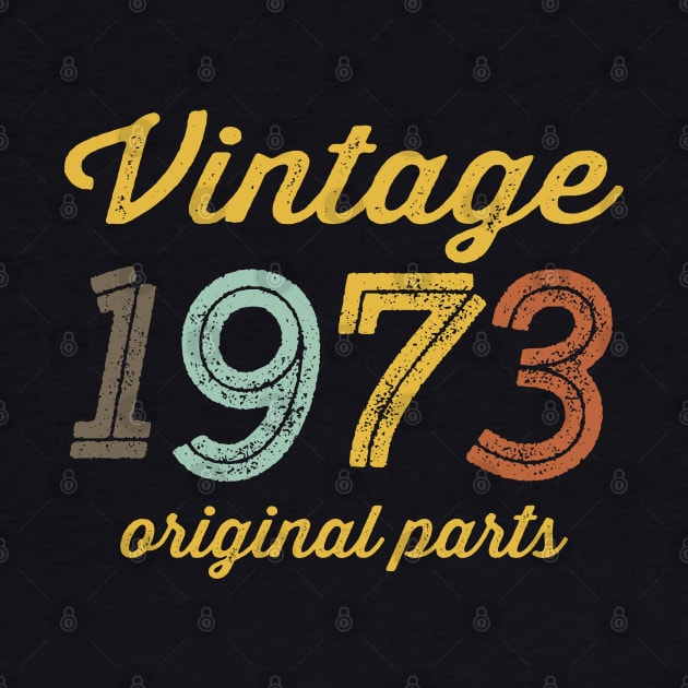 Vintage 1973 Original Parts by DetourShirts